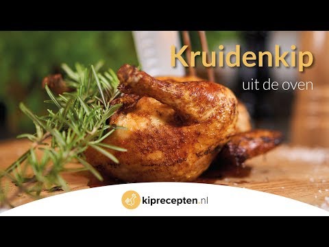 Kruidenkip uit de oven - Kiprecepten.nl (Lekker mals en heerlijk gekruid!)